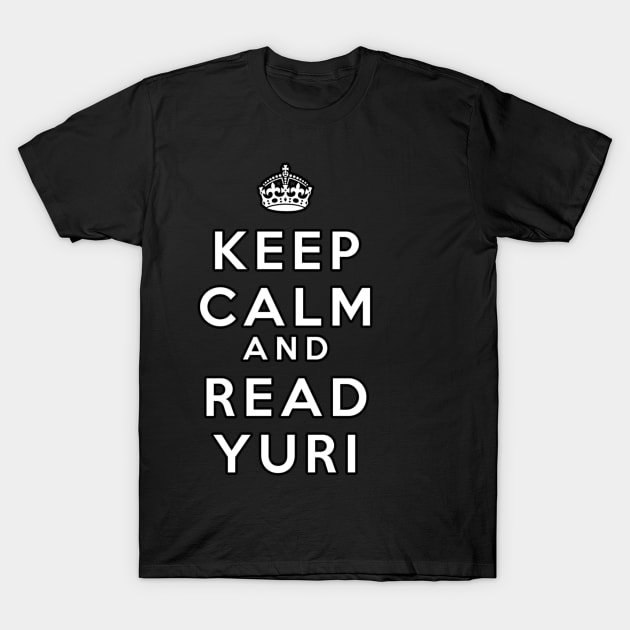 Keep Calm and Read Yuri T-Shirt by sambeawesome